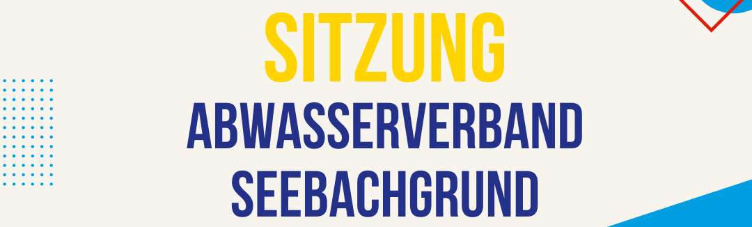 Sitzung Abwasserverband Seebachgrund 12.03.26 in Großenseebach