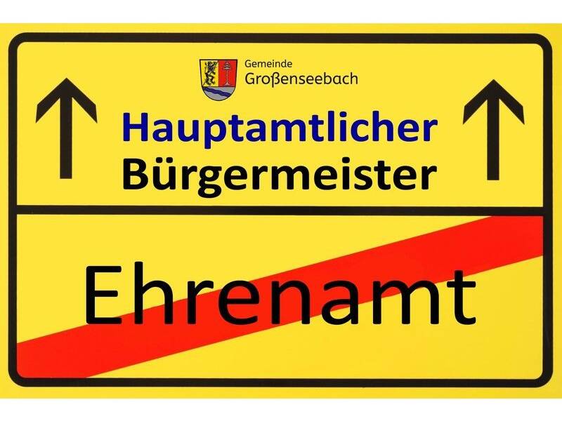 Großenseebachs Bürgermeister - Aus Ehrenamt wird Hauptamt (Ortsschild-Grafik)