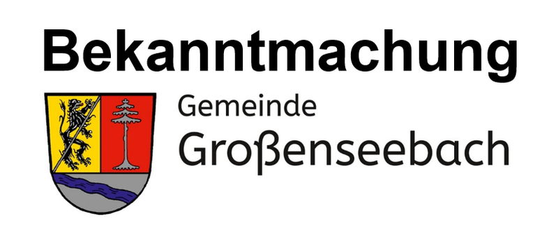 Bekanntmachung der Gemeinde Großenseebach