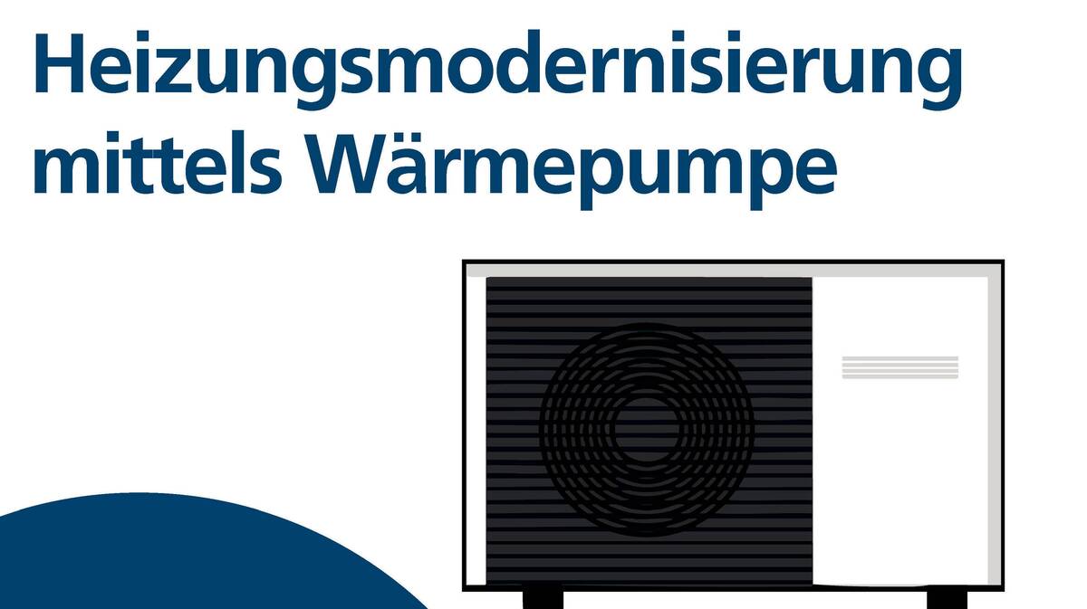 Heizungsmodernisierung mittels Wärmepumpe - Infoveranstaltungen 2025