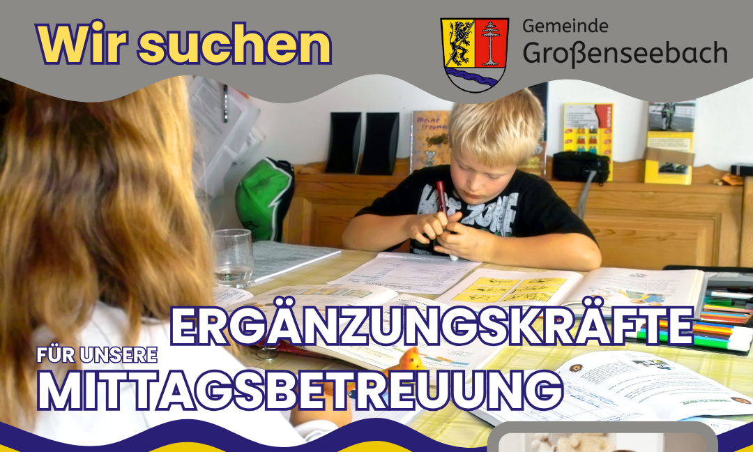 Stellenausschreibung Ergänzungskraft in der Mittagsbetreuung (Mibe) der Grundschule Großenseebach