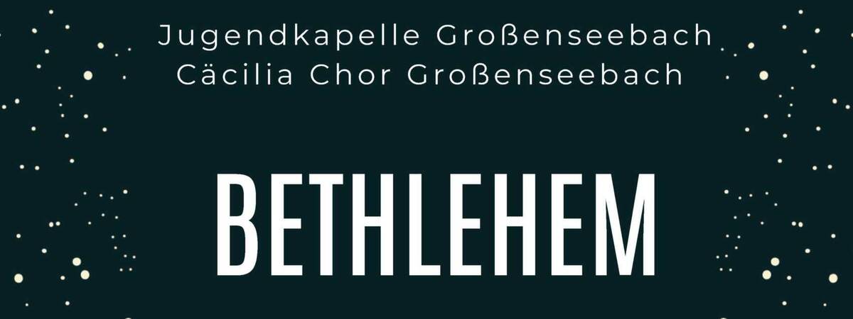 Weihnachtskonzert Jugendkapelle & Cäcilia Chor Großenseebach