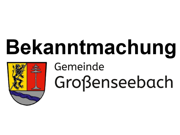 Bekanntmachung der Gemeinde Großenseebach