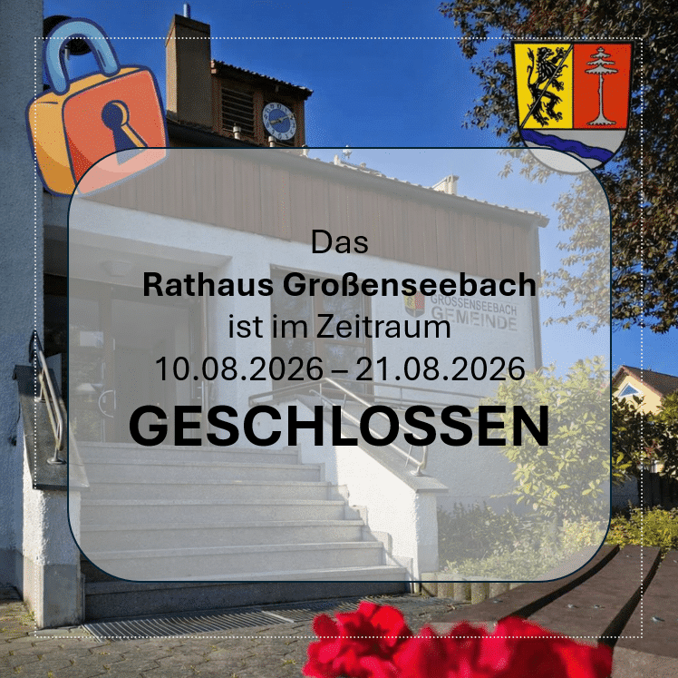 20260810-Rathaus-Grossenseebach-geschlossen
